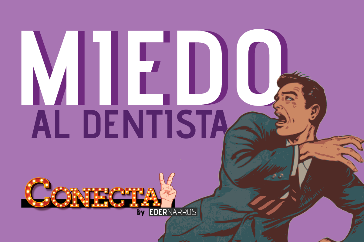 MIEDO AL DENTISTA